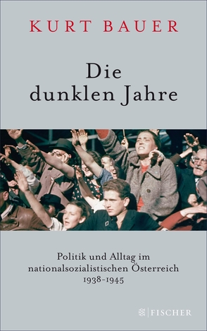 Die dunklen Jahre von Bauer,  Kurt