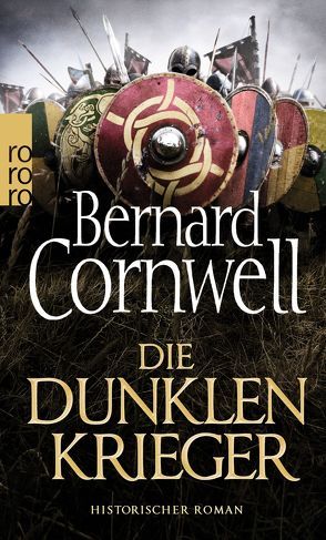 Die dunklen Krieger von Cornwell,  Bernard, Fell,  Karolina
