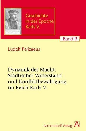 Die Dynamik der Macht von Pelizaeus,  Ludolf