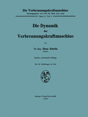 Die Dynamik der Verbrennungskraftmaschine von Schrön,  Hans