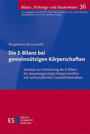 Die E-Bilanz bei gemeinnützigen Körperschaften von Kruczynski,  Magdalena