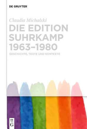 Die edition suhrkamp 1963–1980 von Michalski,  Claudia
