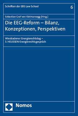 Die EEG-Reform – Bilanz, Konzeptionen, Perspektiven von Graf von Kielmansegg,  Sebastian