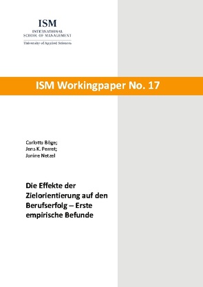 Die Effekte der Zielorientierung auf den Berufserfolg von Böge,  Carlotta, Netzel,  Janine, Perret,  Jens K.