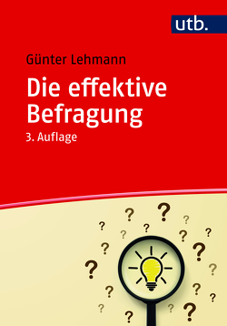 Die effektive Befragung von Lehmann,  Günter
