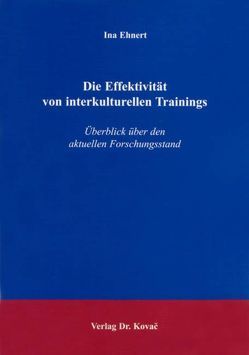 Die Effektivität von interkulturellen Trainings von Ehnert,  Ina