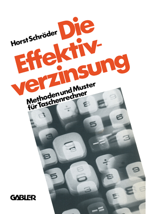 Die Effektivverzinsung von Schroeder,  Horst