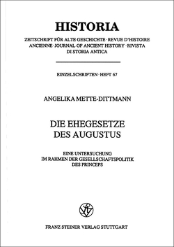Die Ehegesetze des Augustus von Mette-Dittmann,  Angelika