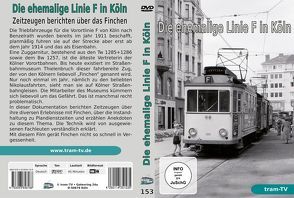 Die ehemalige Linie F in Köln von tram-tv