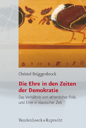 Die Ehre in den Zeiten der Demokratie von Brüggenbrock,  Christel