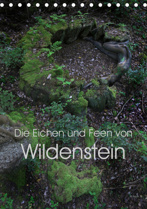Die Eichen und Feen von Wildenstein (Tischkalender 2021 DIN A5 hoch) von fru.ch