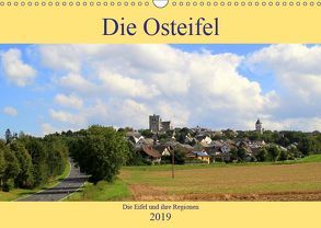 Die Eifel und ihre Regionen – Die Osteifel (Wandkalender 2019 DIN A3 quer) von Klatt,  Arno