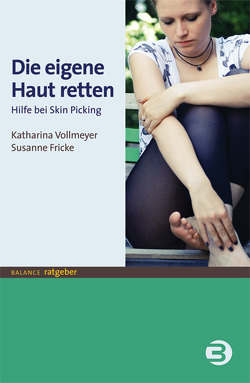 Die eigene Haut retten von Fricke,  Susanne, Vollmeyer,  Katharina