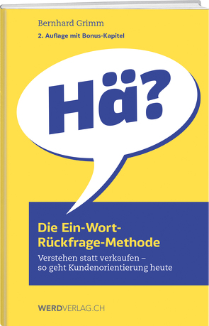 Die Ein-Wort-Rückfrage-Methode von Grimm,  Bernhard