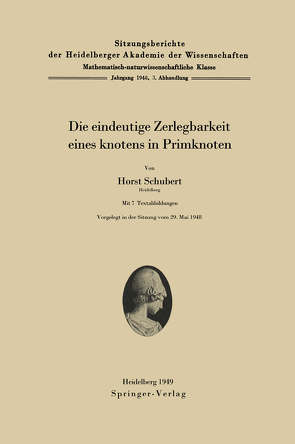 Die eindeutige Zerlegbarkeit eines Knotens in Primknoten von Schubert,  Horst