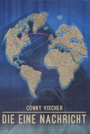 Die eine Nachricht von ViCON,  Verlag, Vischer,  Conny