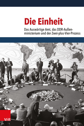 Die Einheit von Amos,  Heike, Geiger,  Tim, Möller,  Horst, Pautsch,  Ilse Dorothee, Schöllgen,  Gregor, Wentker,  Hermann, Wirsching,  Andreas