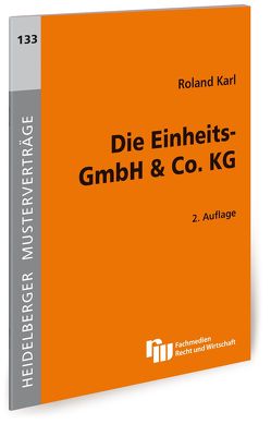 Die Einheits-GmbH & Co. KG von Karl,  Roland