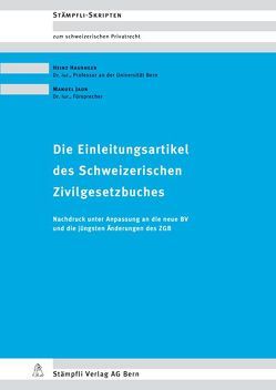 Die Einleitungsartikel des Schweizerischen Zivilgesetzbuches von Hausheer,  Heinz, Jaun,  Manuel