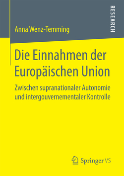 Die Einnahmen der Europäischen Union von Wenz-Temming,  Anna