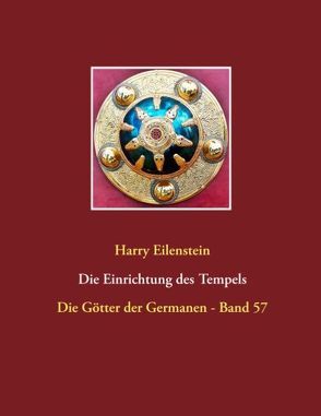 Die Einrichtung des Tempels von Eilenstein,  Harry