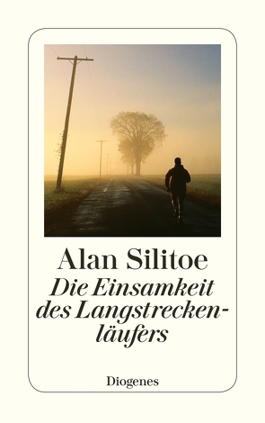 Die Einsamkeit des Langstreckenläufers von Klotz,  Günther, Sillitoe,  Alan