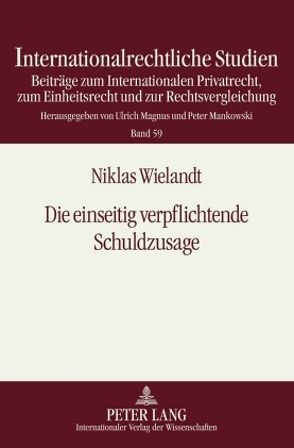 Die einseitig verpflichtende Schuldzusage von Wielandt,  Niklas