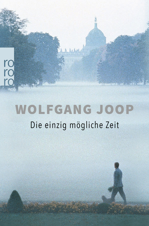 Die einzig mögliche Zeit von Joop,  Wolfgang