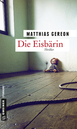 Die Eisbärin von Gereon,  Matthias