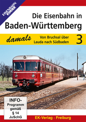 Die Eisenbahn in Baden-Württemberg – Teil 3