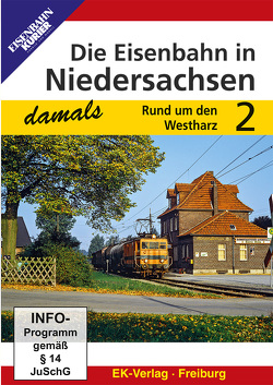 Die Eisenbahn in Niedersachsen – damals Teil 2