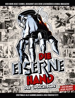 Die eiserne Hand – Der Unsichtbare von Blasco,  Jesus, Bulmer,  Ken, Mennigen,  Peter