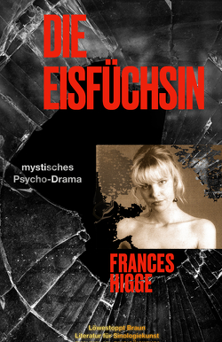 Die Eisfüchsin von Higge,  Frances