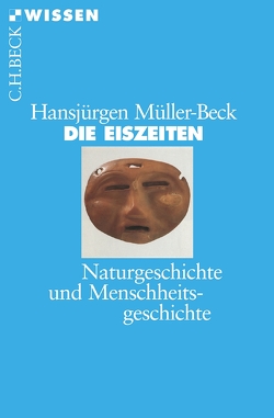 Die Eiszeiten von Müller-Beck,  Hansjürgen