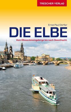 Reiseführer Elbe von Dörfler,  Ernst Paul