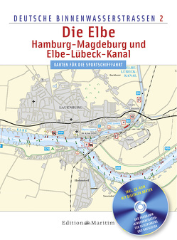 Die Elbe / Hamburg – Magdeburg und Elbe-Lübeck-Kanal