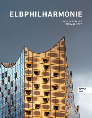 Elbphilharmonie von Mischke,  Joachim, Zapf,  Michael