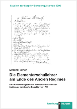 Die Elementarschullehrer am Ende des Ancien Régimes von Rothen,  Marcel