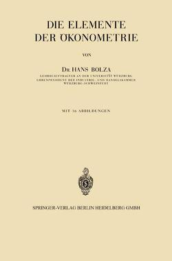 Die Elemente der Ökonometrie von Bolza,  Hans