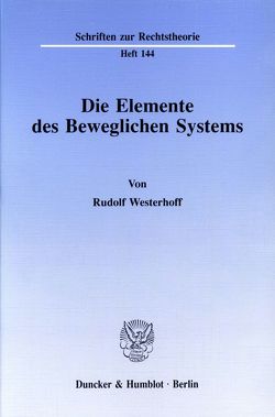 Die Elemente des Beweglichen Systems. von Westerhoff,  Rudolf