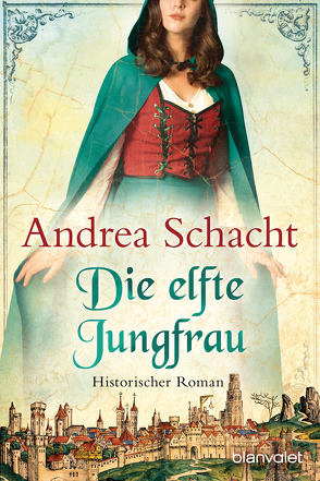 Die elfte Jungfrau von Schacht,  Andrea