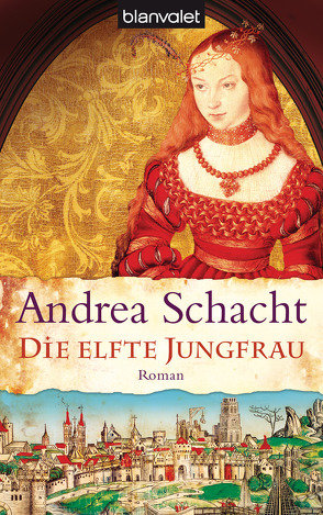 Die elfte Jungfrau von Schacht,  Andrea