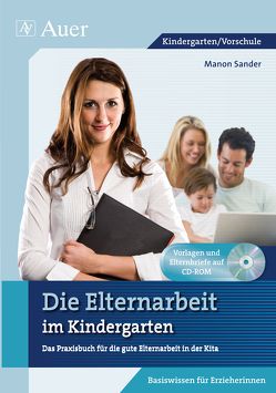 Die Elternarbeit im Kindergarten von Sander,  Manon