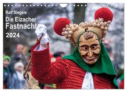 Die Elzacher Fastnacht (Wandkalender 2024 DIN A4 quer), CALVENDO Monatskalender von Siegele,  Ralf