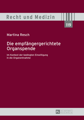 Die empfängergerichtete Organspende von Resch,  Martina