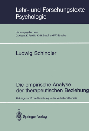 Die empirische Analyse der therapeutischen Beziehung von Schindler,  Ludwig