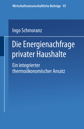 Die Energienachfrage privater Haushalte von Schmoranz,  Ingo