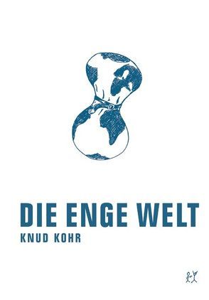 Die enge Welt von Kohr,  Knud