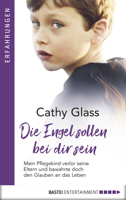 Die Engel sollen bei dir sein von Glass,  Cathy, Thieme,  Valérie