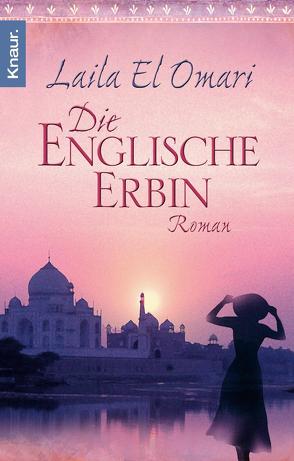 Die englische Erbin von El Omari,  Laila